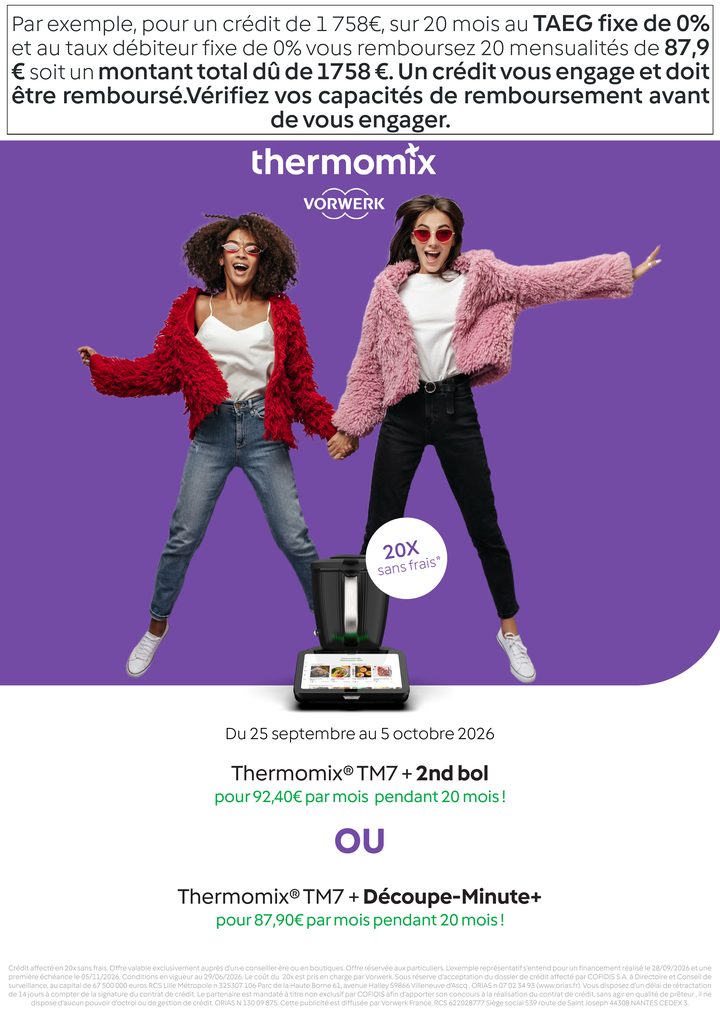 Visuel Vorwerk de l’offre 20x sans frais, du 25 septembre au 5 octobre 2026 : Thermomix TM7 + 2nd bol ou Thermomix TM7 + Découpe-Minute+, avec l’exemple de financement et les mentions légales du crédit (agrandir le visuel pour les lire).