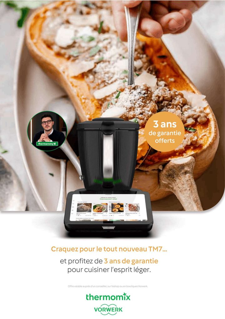 Visuel Vorwerk : craquez pour le tout nouveau Thermomix TM7 et profitez de 3 ans de garantie pour cuisiner l’esprit léger, avec la photo de Rémy. Offre valable auprès d’un conseiller, sur l’e-shop ou en boutiques Vorwerk.